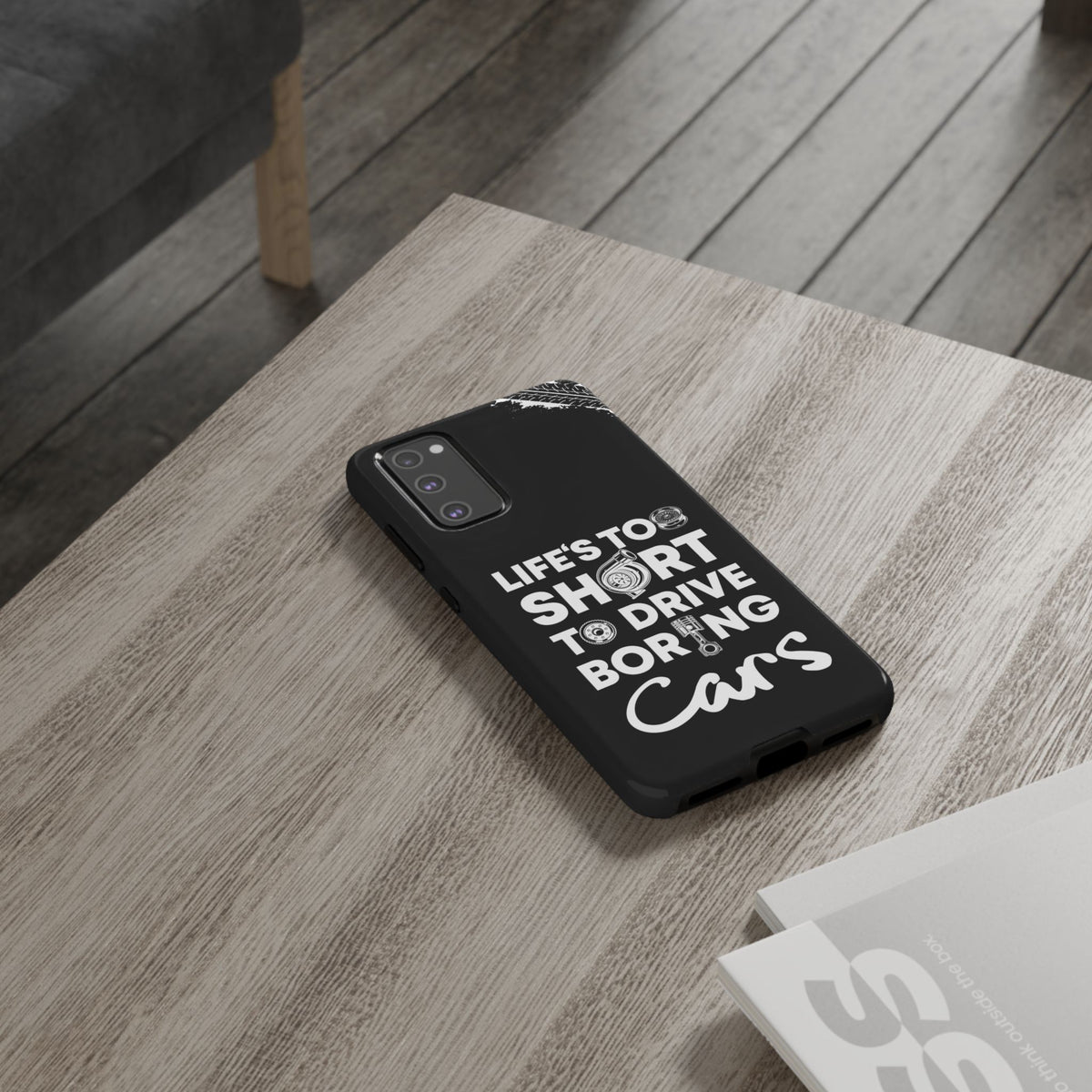 Life is Too Short to Drive Boring Cars Tough Phone Case | Car Gift