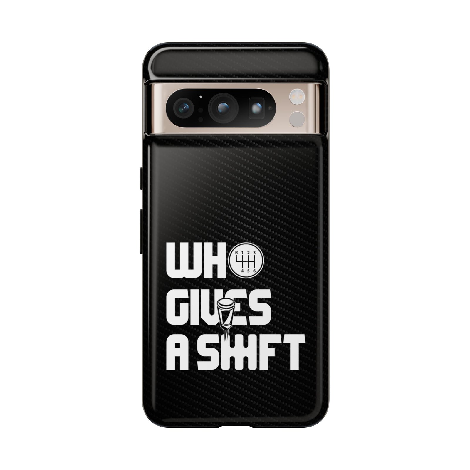 Who Gives a Shift Car Tough Phone Case | Funny Car Guy Gift