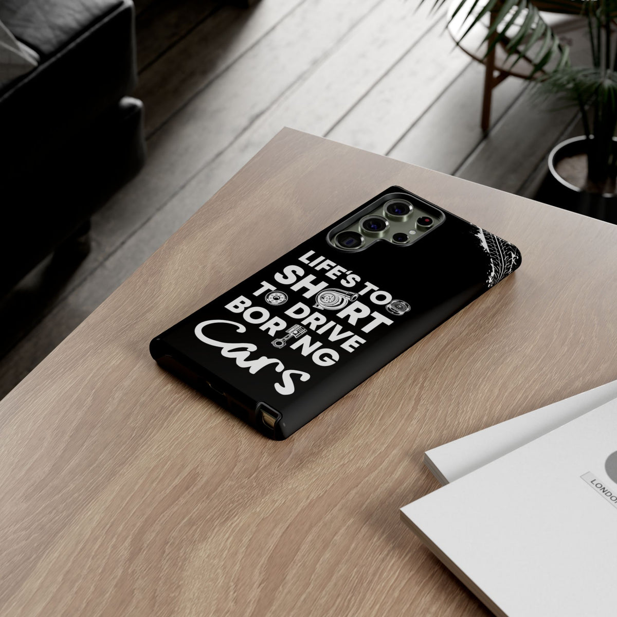 Life is Too Short to Drive Boring Cars Tough Phone Case | Car Gift