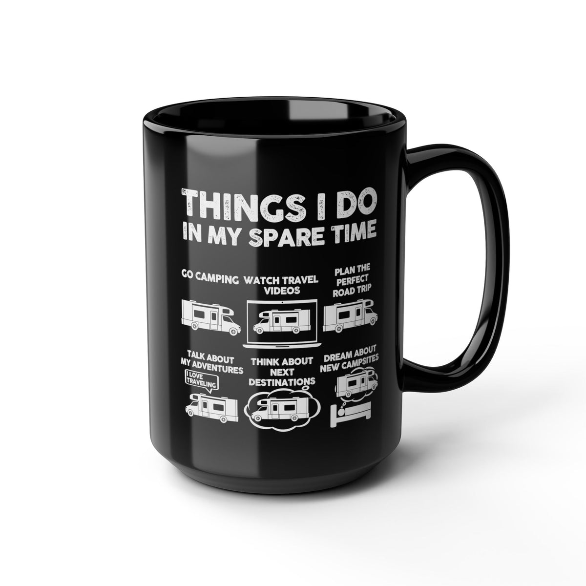 Camper Life Things I Do mug - RV camping humor design - funny gift for camper