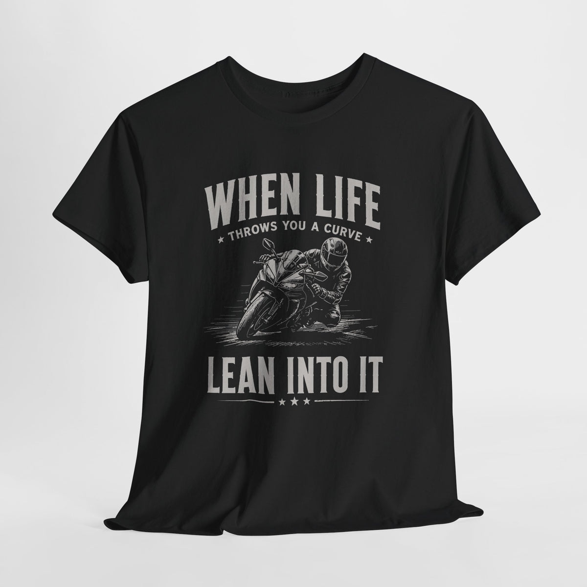 Lean Into It T-Shirt | Funny Sportbike Rider Gift Tee