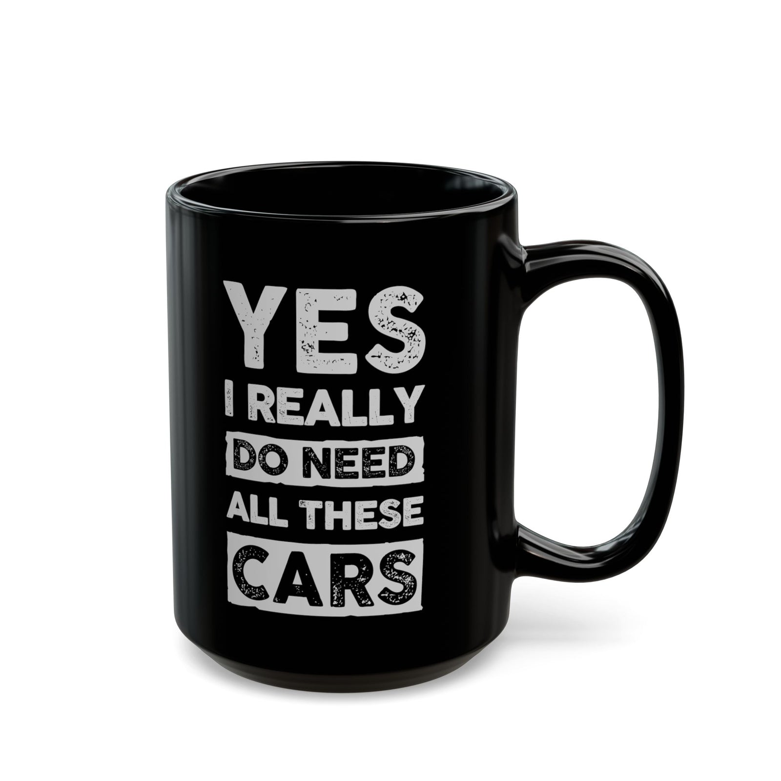 Yes I Really Do Need All These Cars Mug - funny car guy gift mug