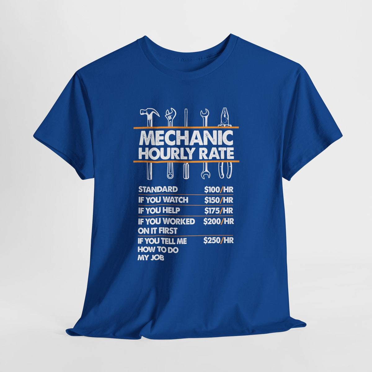 Mechanic Hour Rate T-Shirt | Funny Car Guy Mechanic Tee