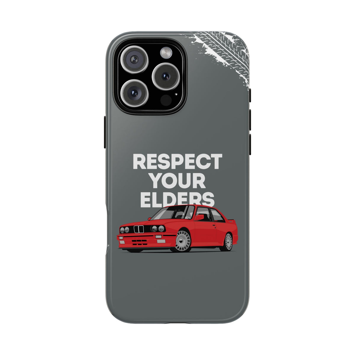 E30 M3 Respect Your Elders Tough Phone Case | Classic Car Guy Gift