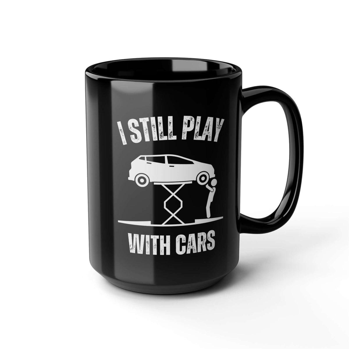 I Still Play With Cars Coffee Mug coffee mug - funny car guy gift