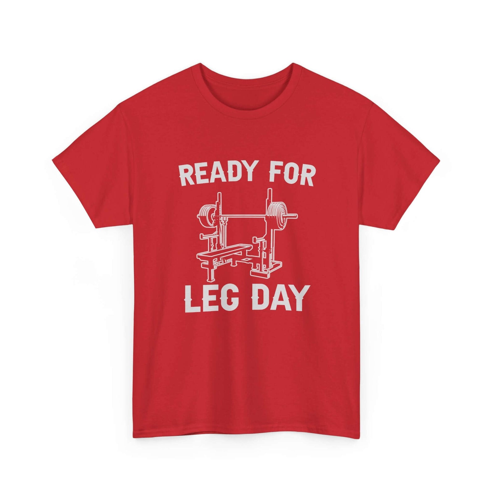 Ready for Leg Day T-Shirt | Funny Gym Shirt for Men