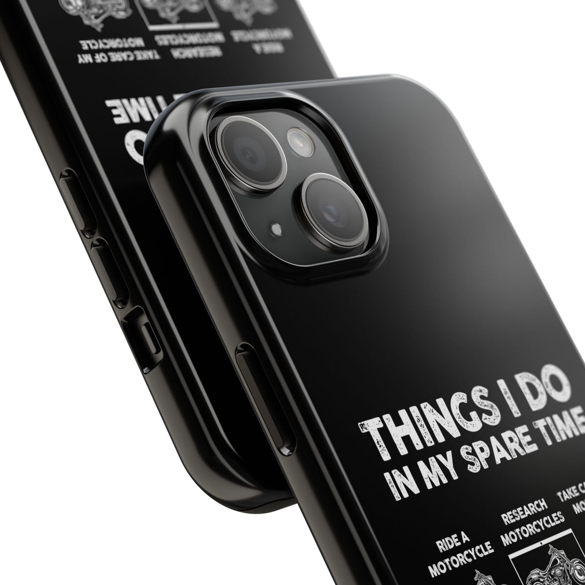 Things I Do in My Spare Time Motorcycle Phone Case | Biker Gift