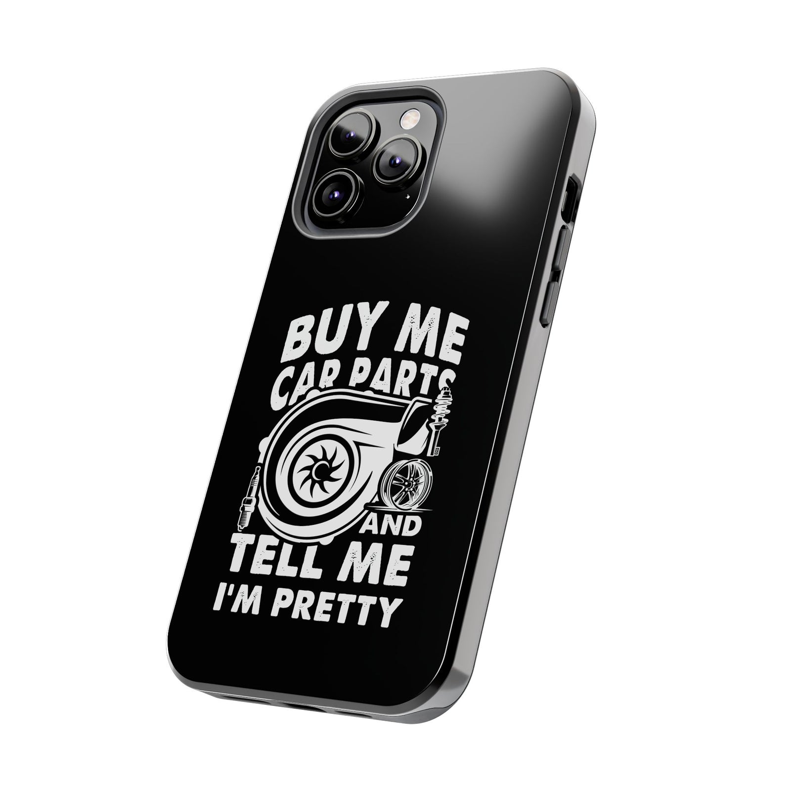 Buy Me Car Parts Phone Case | Funny Car Enthusiast Gift