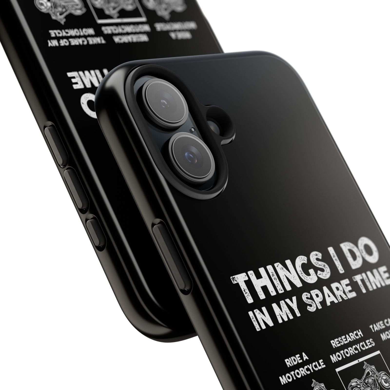 Things I Do in My Spare Time Motorcycle Phone Case | Biker Gift