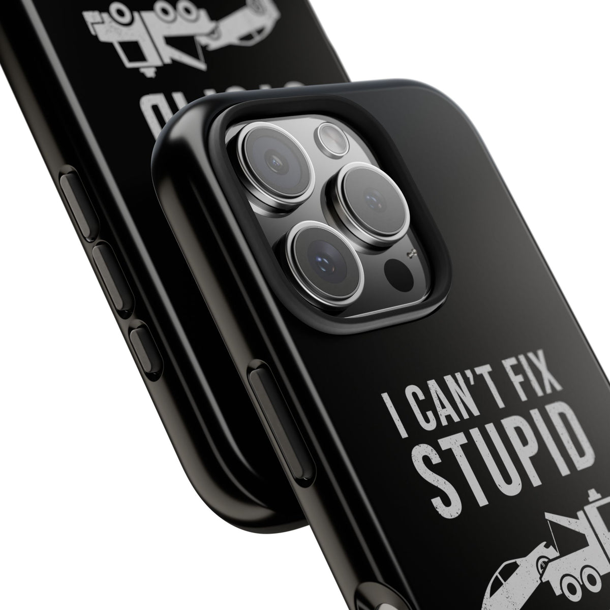I Can't Fix Stupid But I Can Tow It Phone Case | Tow Truck Gift