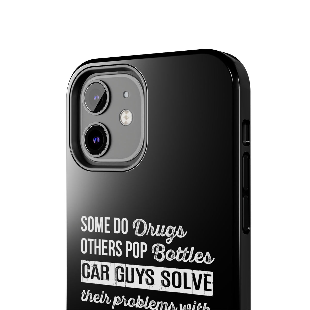 Car Guys Problems Funny Tough Car Phone Case | Car Enthusiast Gift
