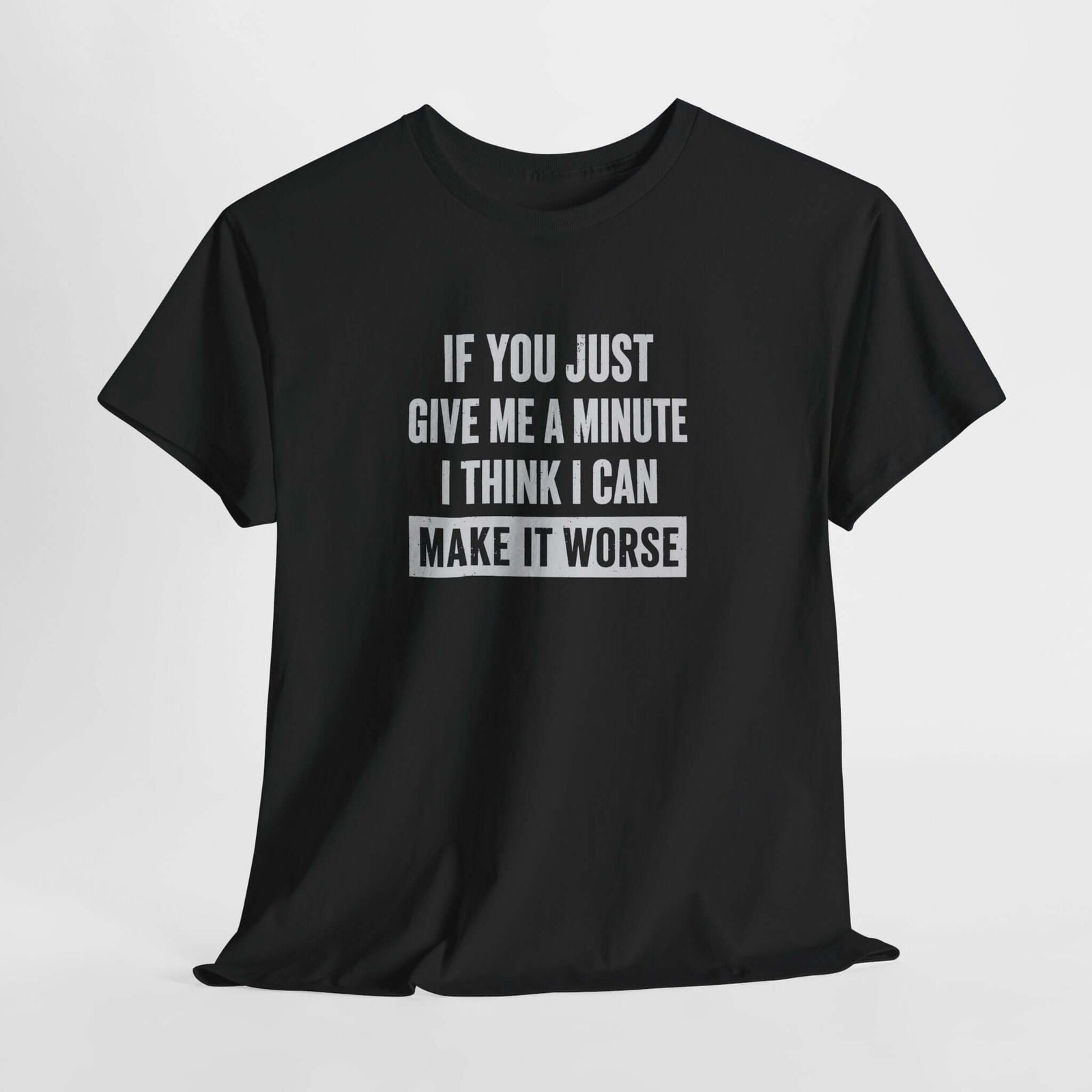 Sarcastic self-deprecating t-shirt fit detail