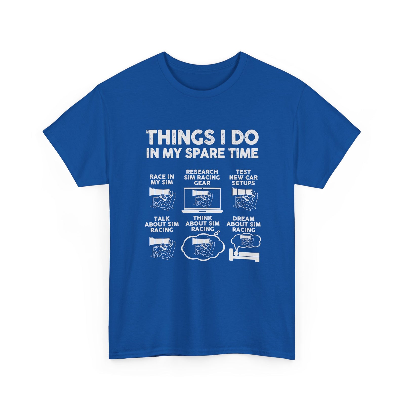 Things I Do In My Spare Time SIM Racing T-Shirt | Sim Racer Gift