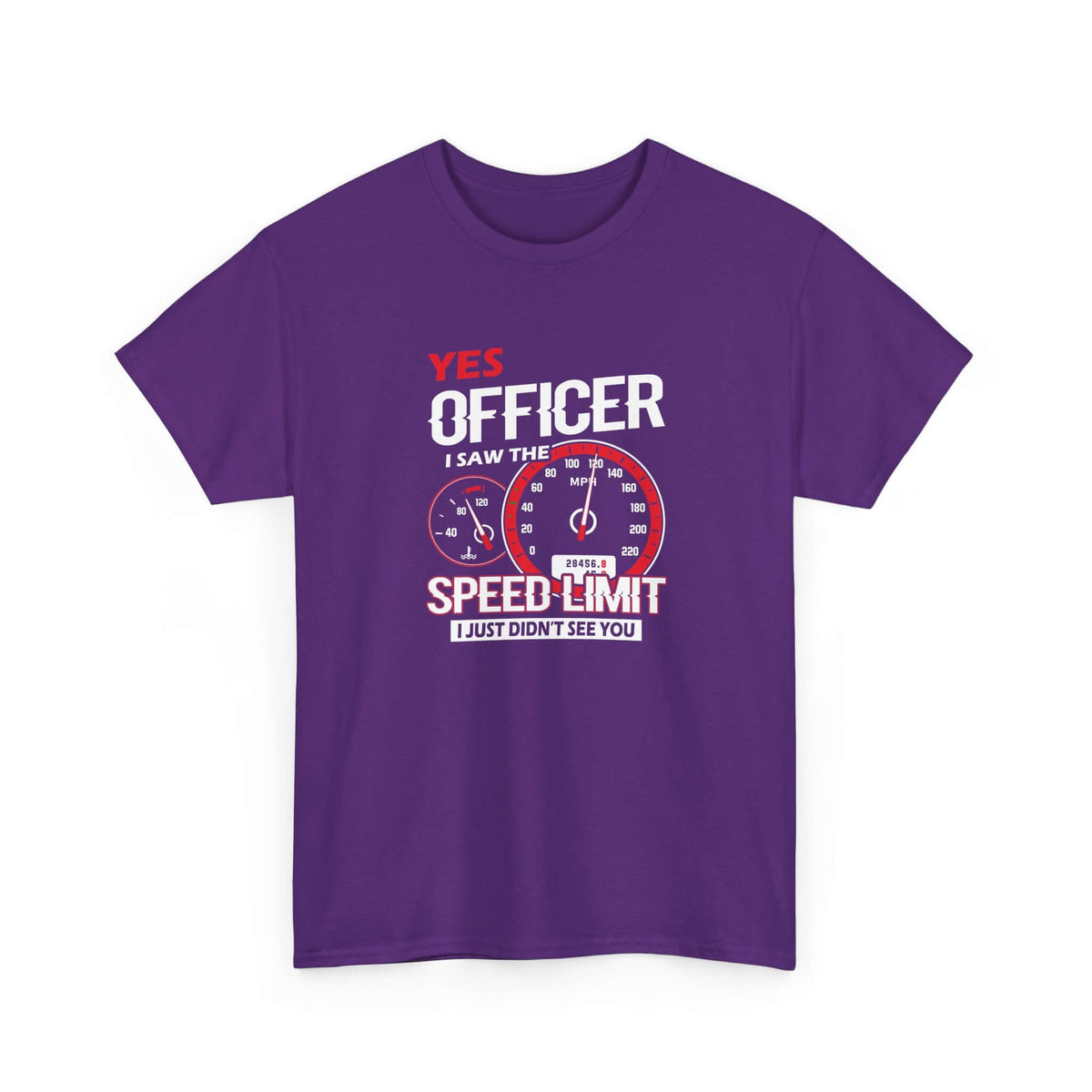 Yes Officer I Saw the Speed Limit T-Shirt | Funny Car Guy Gift