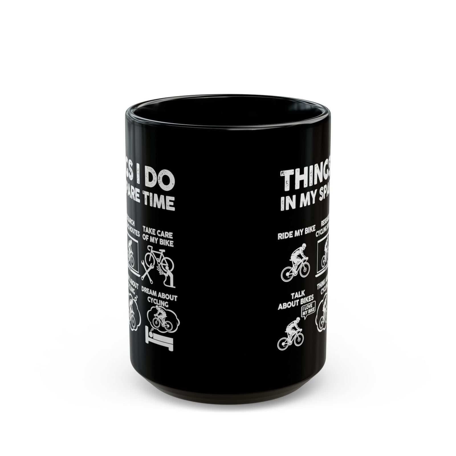 Cyclist Things I Do mug - road cycling humor design - funny gift for cyclist