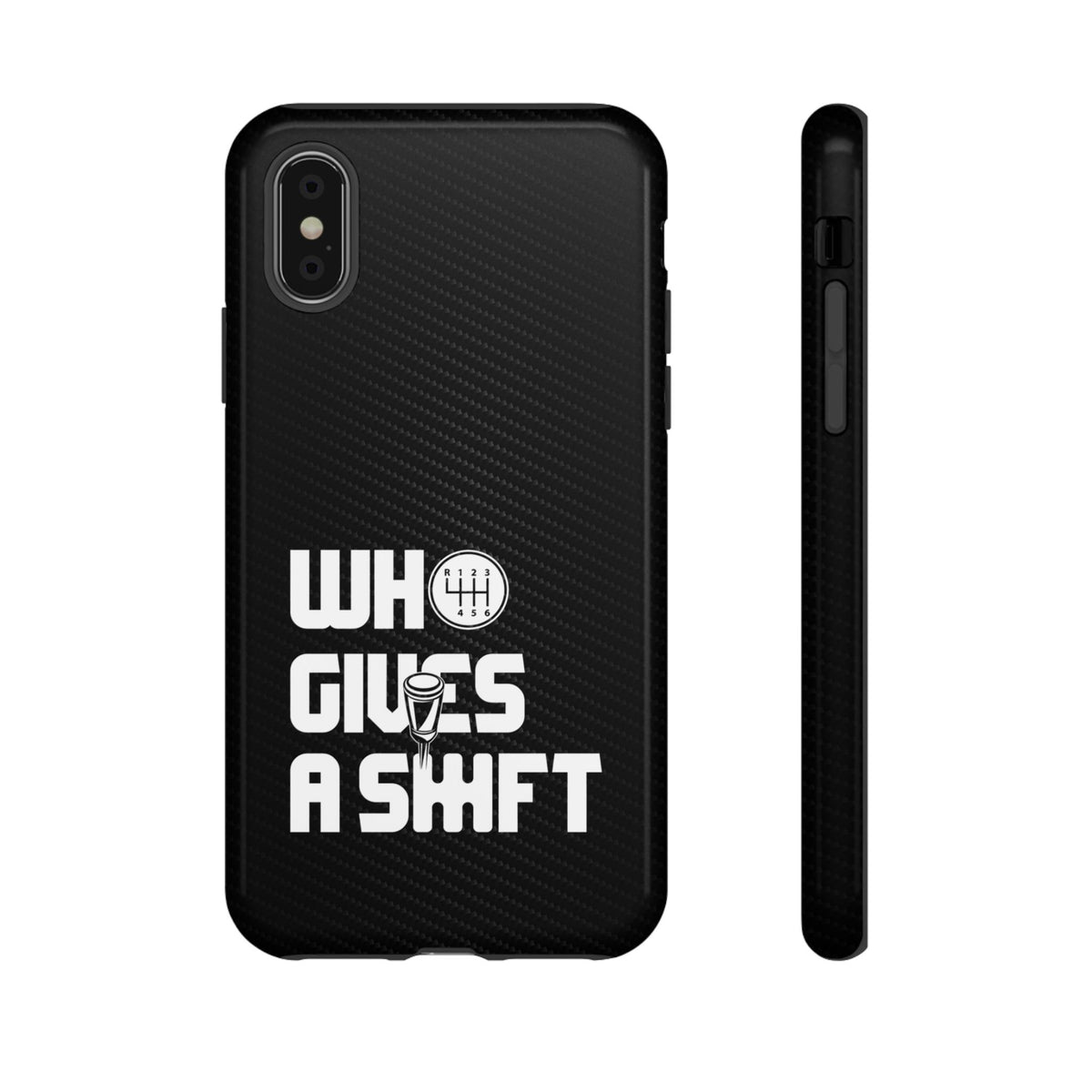 Who Gives a Shift Car Tough Phone Case | Funny Car Guy Gift