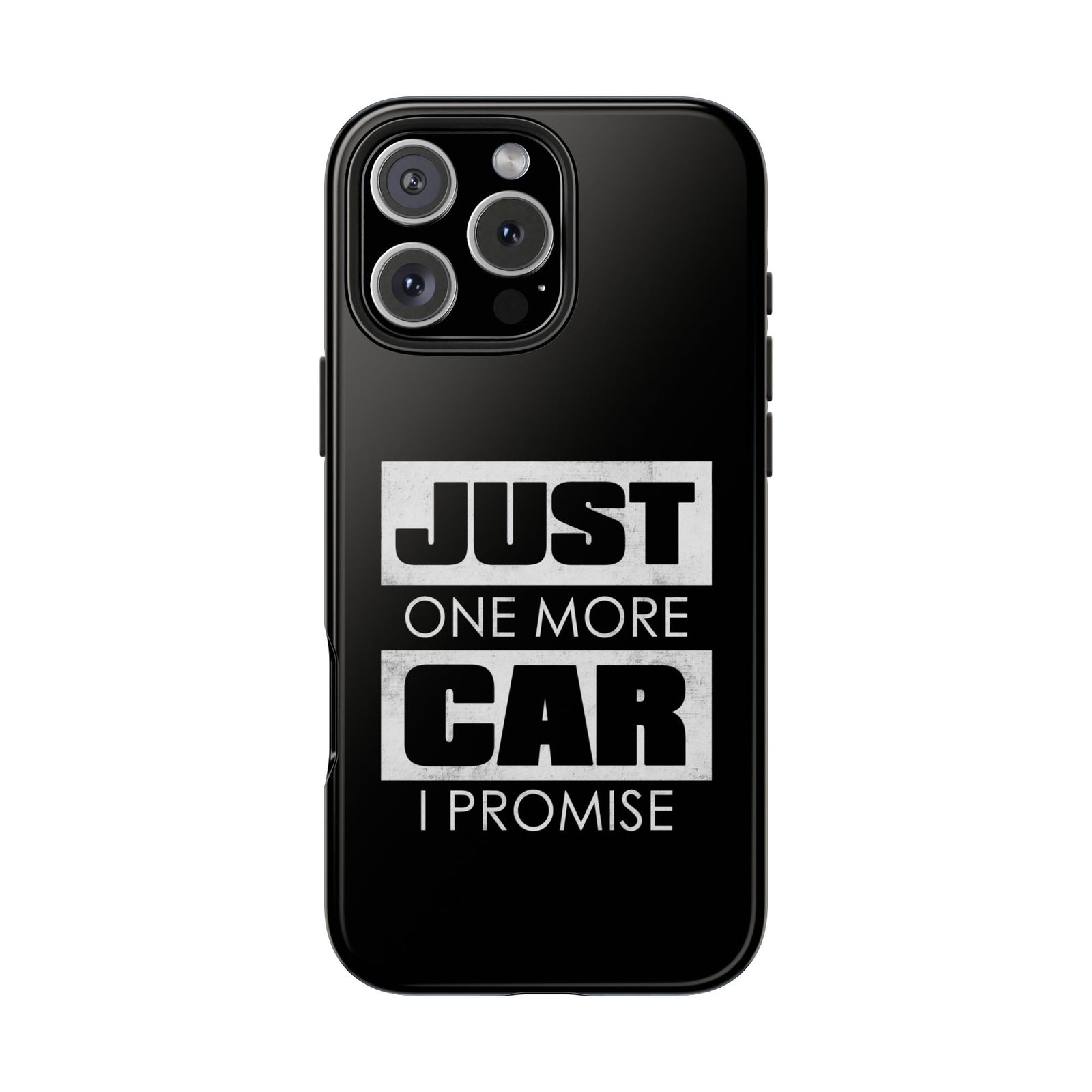 Just One More Car I Promise Tough Phone Case | Car Enthusiast Gift