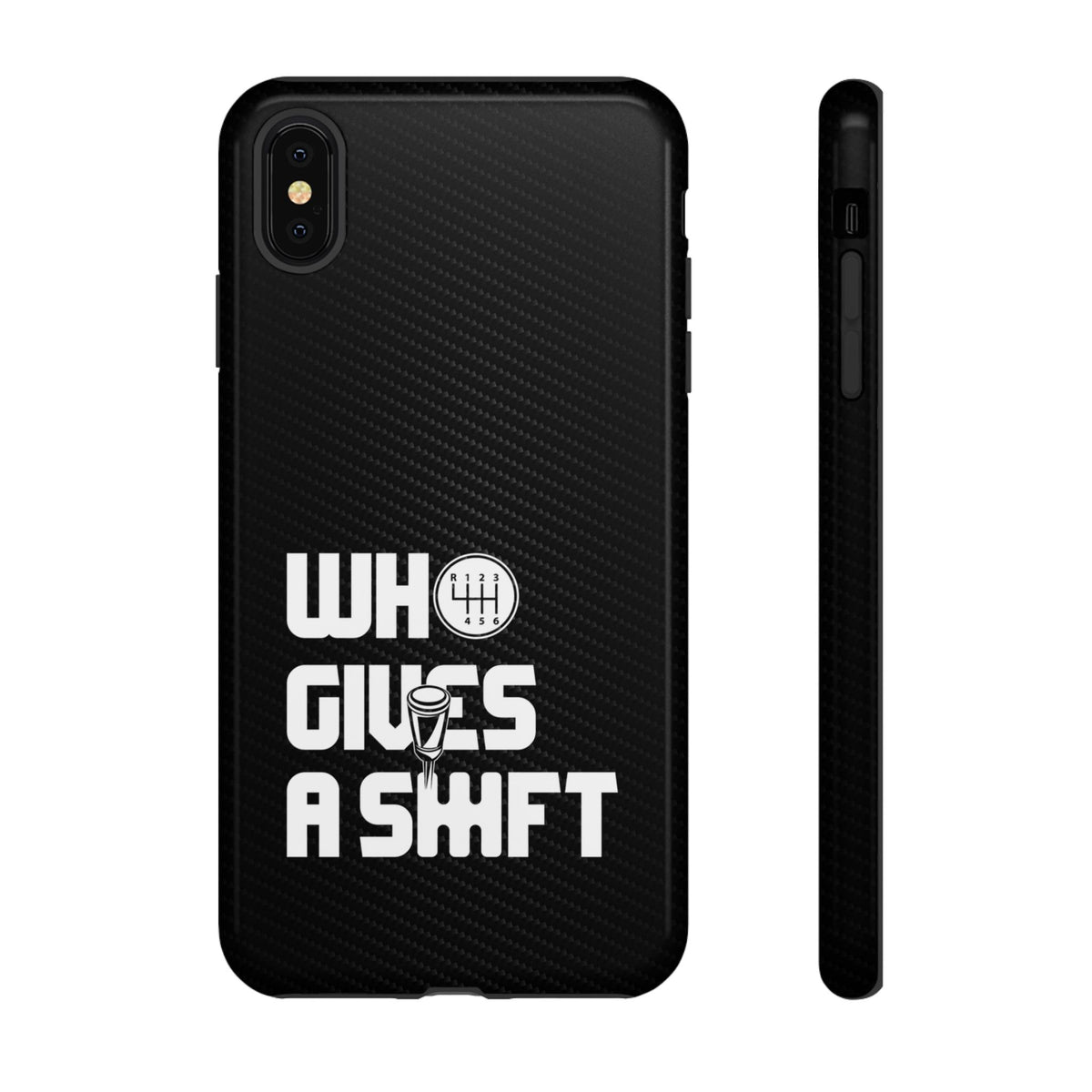 Who Gives a Shift Car Tough Phone Case | Funny Car Guy Gift