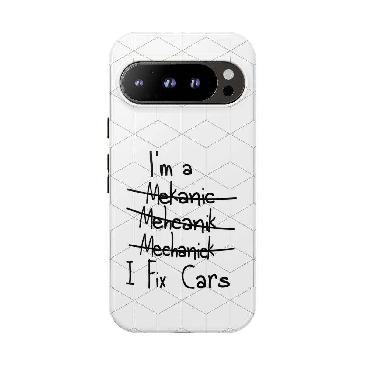 Mechanic I Fix Cars Funny Tough Phone Case | Car Guy Gift
