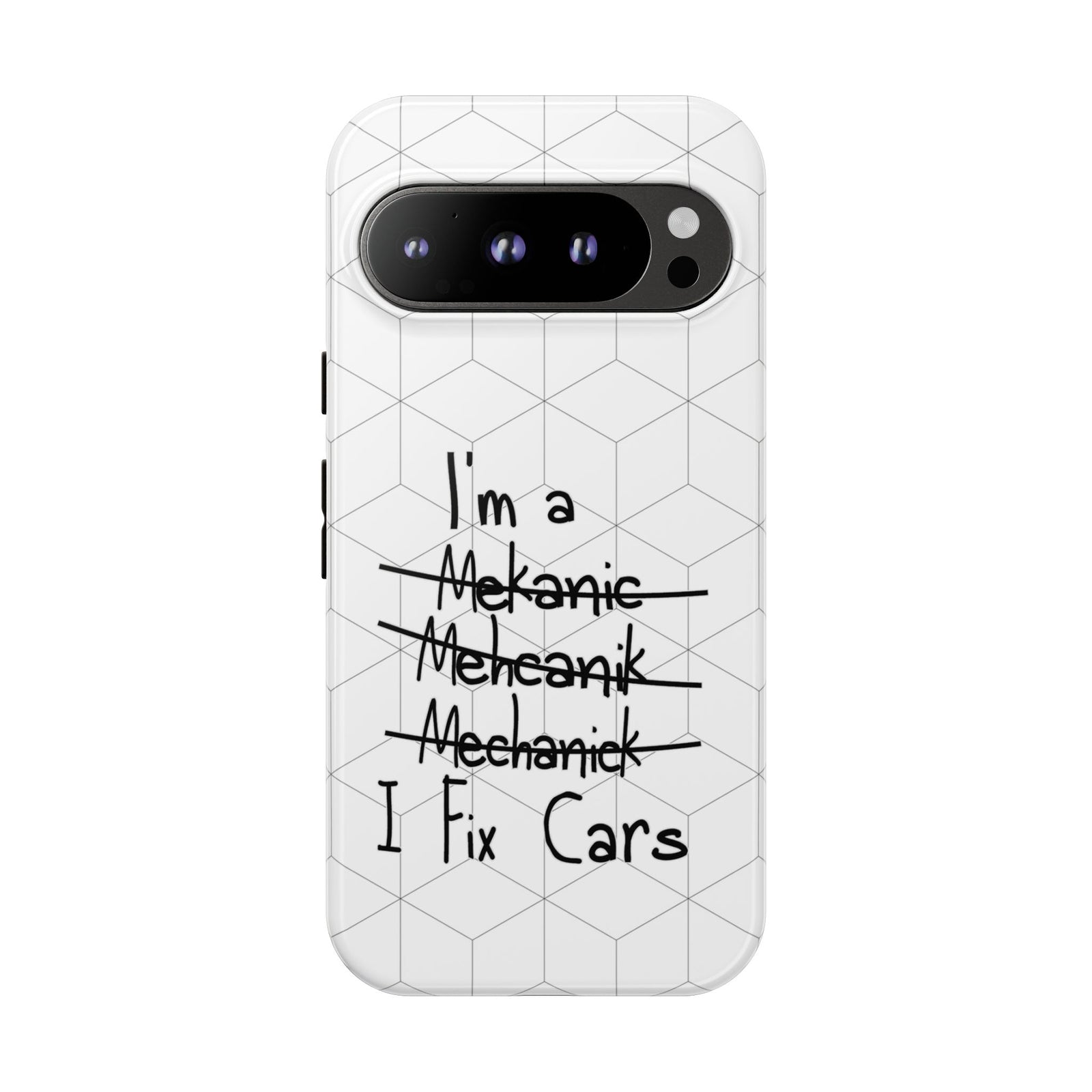 Mechanic I Fix Cars Funny Tough Phone Case | Car Guy Gift