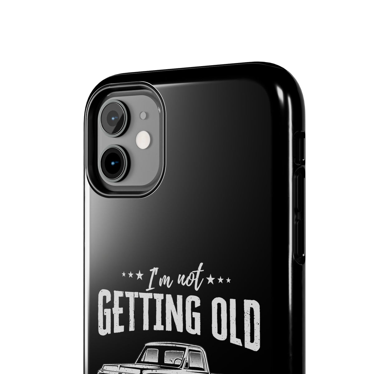 I'm Not Getting Old I'm Becoming a Classic Phone Case | Vintage Pickup Truck