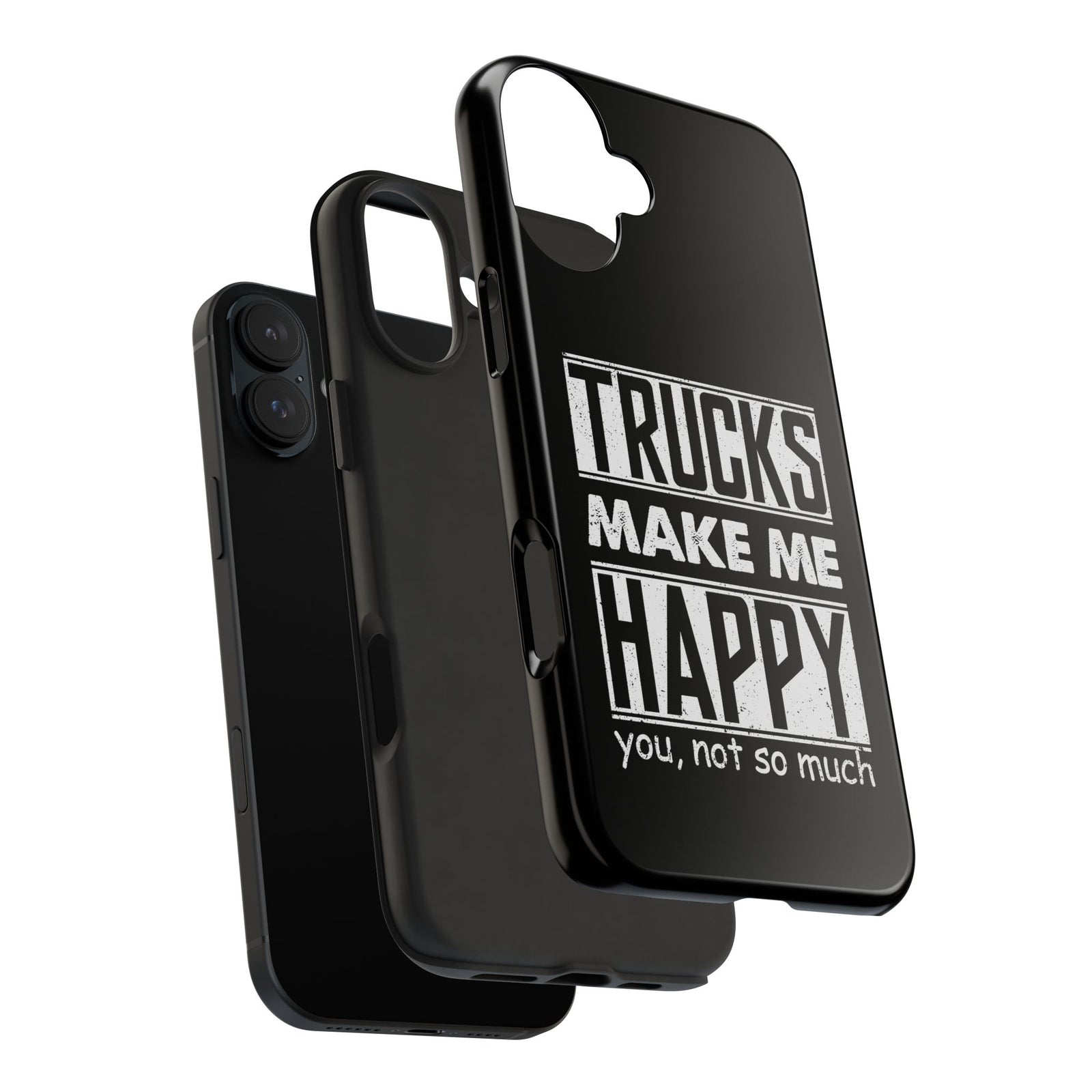 Trucks Make Me Happy Phone Case | Funny Truck Enthusiast Gift