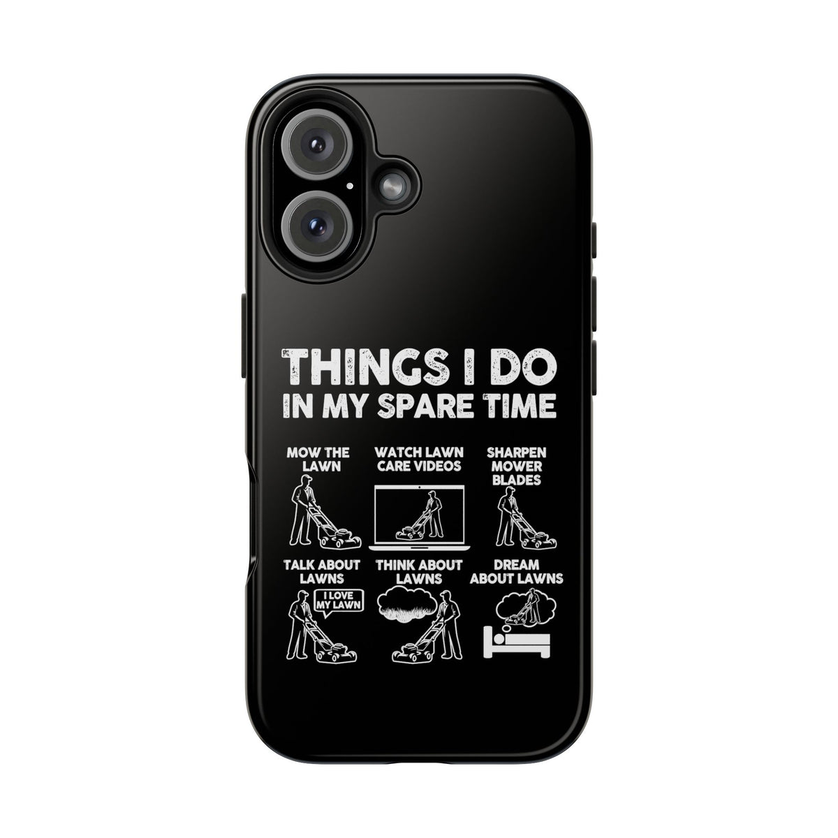 Funny Lawn Care Phone Case | Mowing Enthusiast Gift