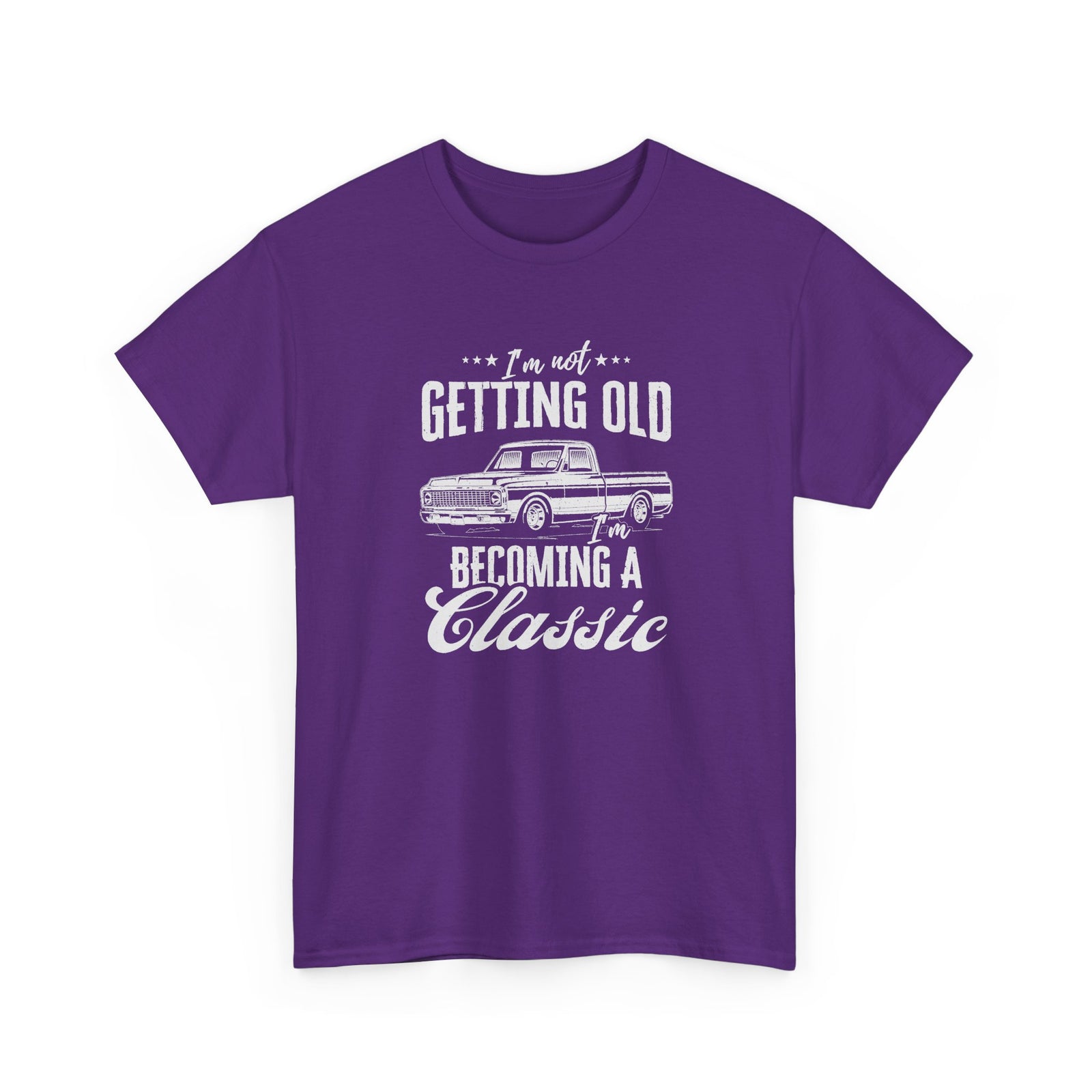 I'm Not Getting Old I'm Becoming a Classic Truck T-Shirt in Purple