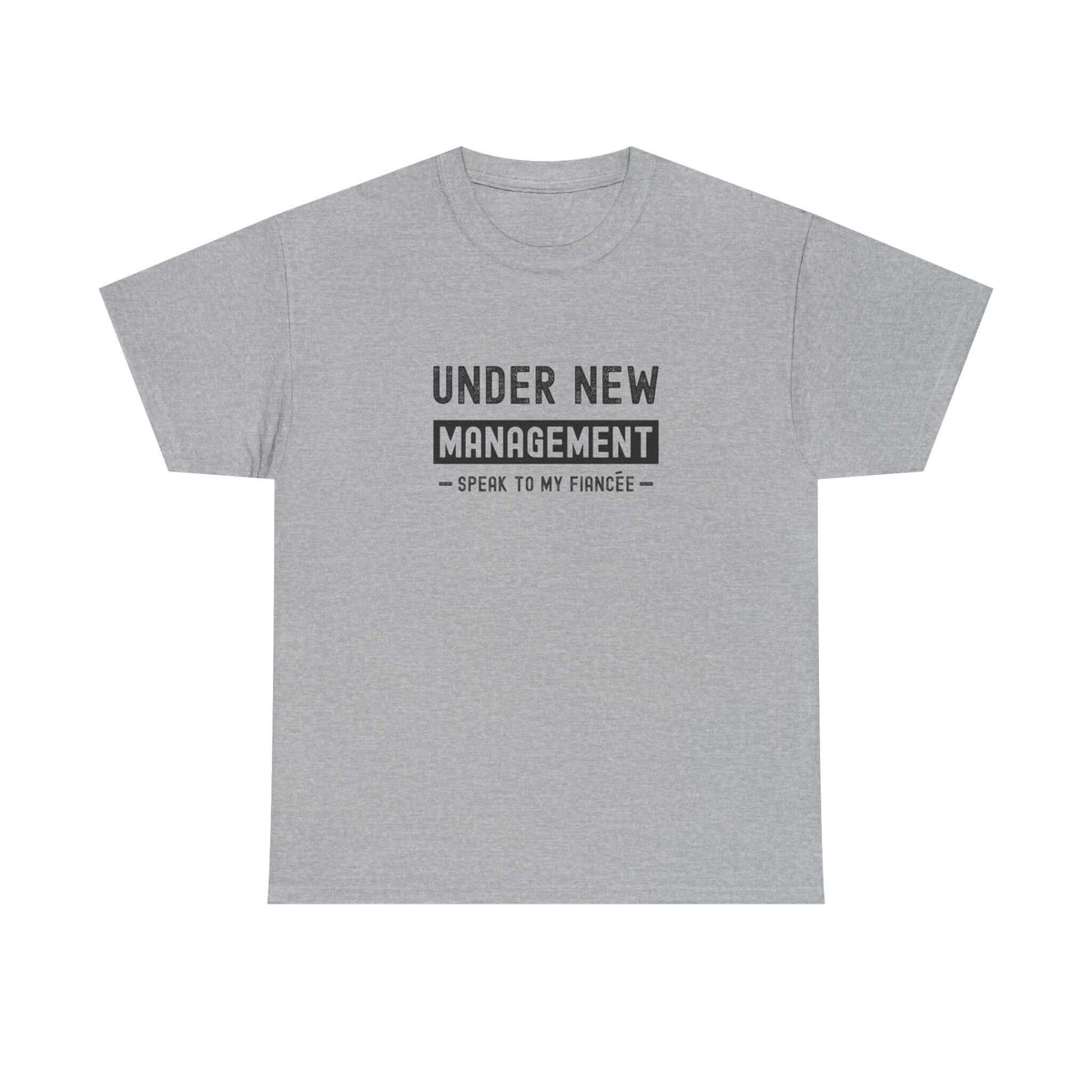 Under New Management T-Shirt t-shirt front - car lover gift