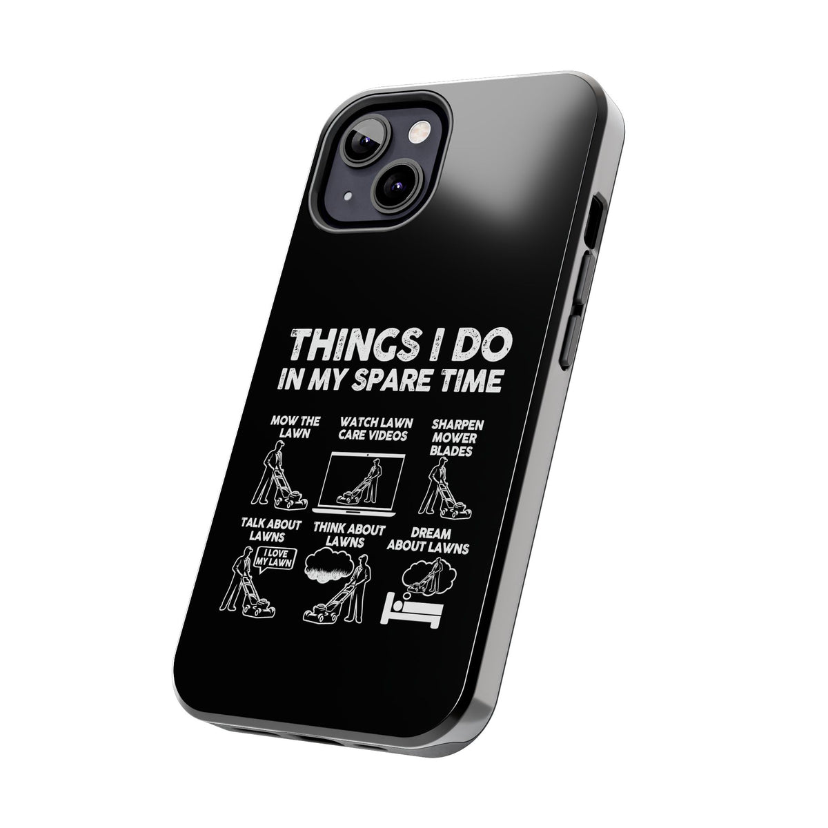 Funny Lawn Care Phone Case | Mowing Enthusiast Gift