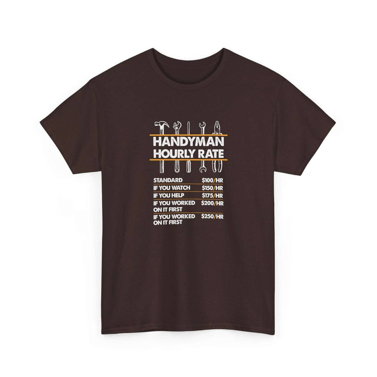 Handyman Hourly Rate T-Shirt | Funny DIY Contractor Gift