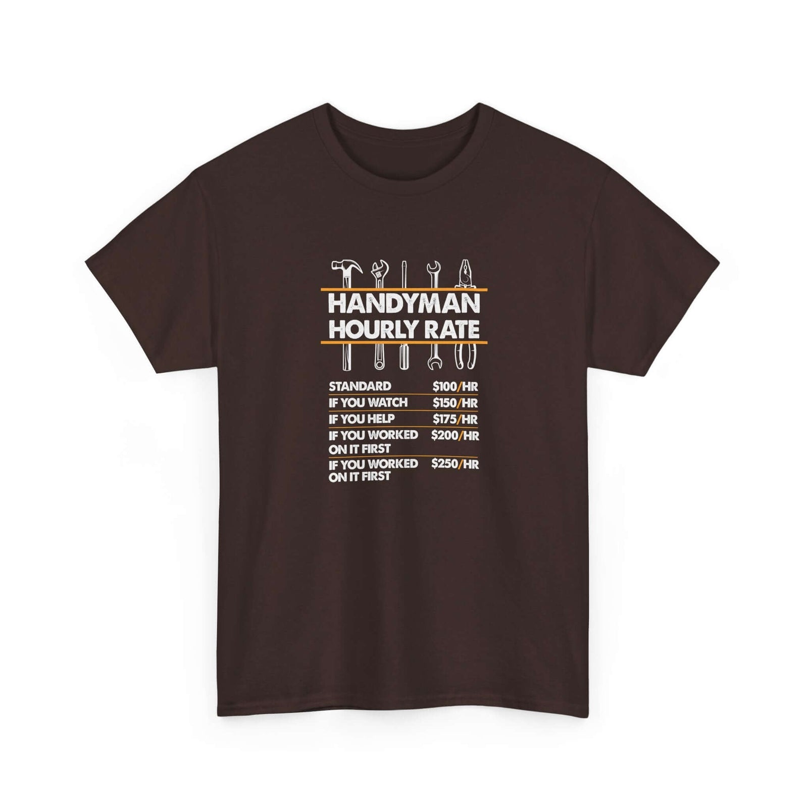 Handyman Hourly Rate T-Shirt | Funny DIY Contractor Gift