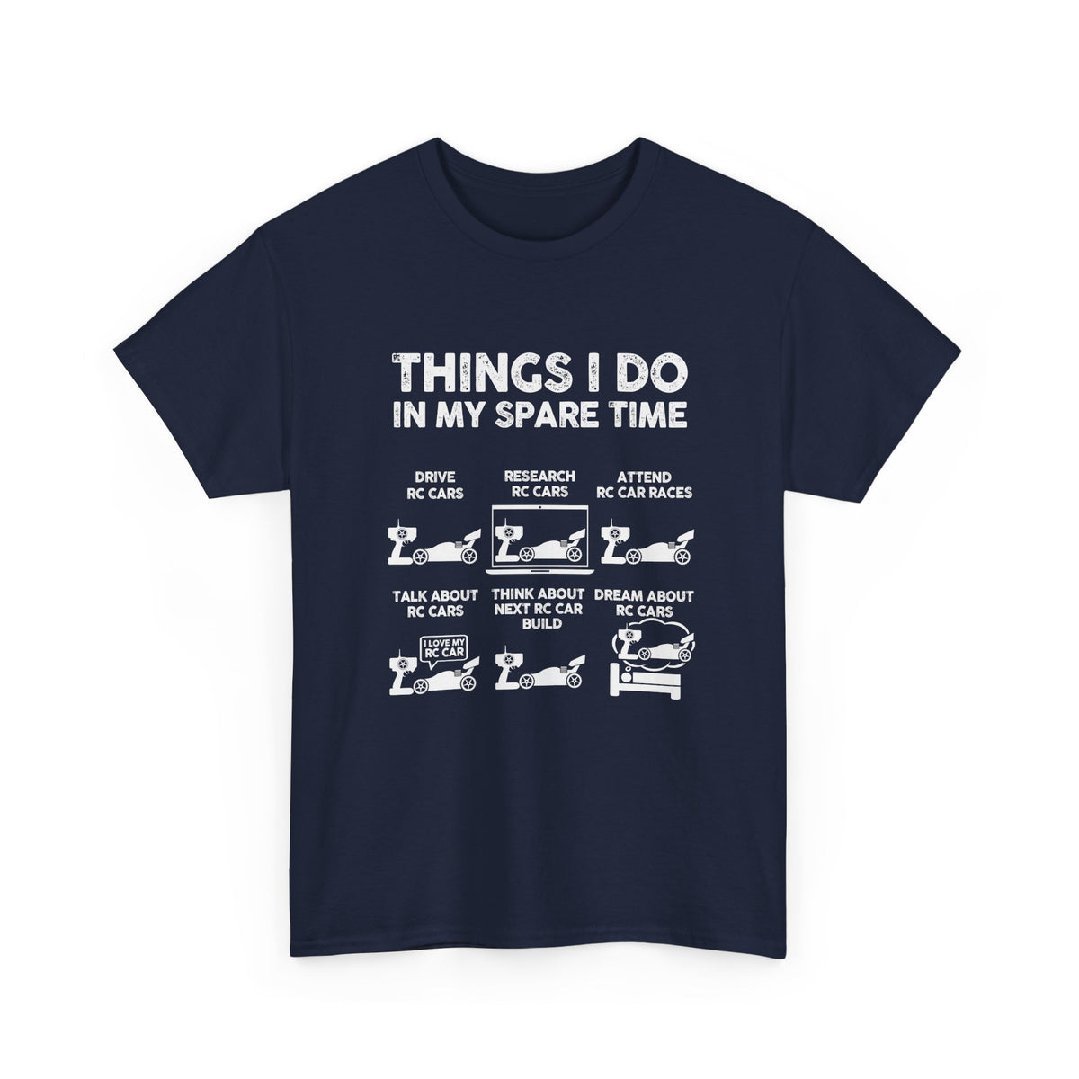 Things I Do In My Spare Time RC Car Racing T-Shirt | RC Car Guy Gift