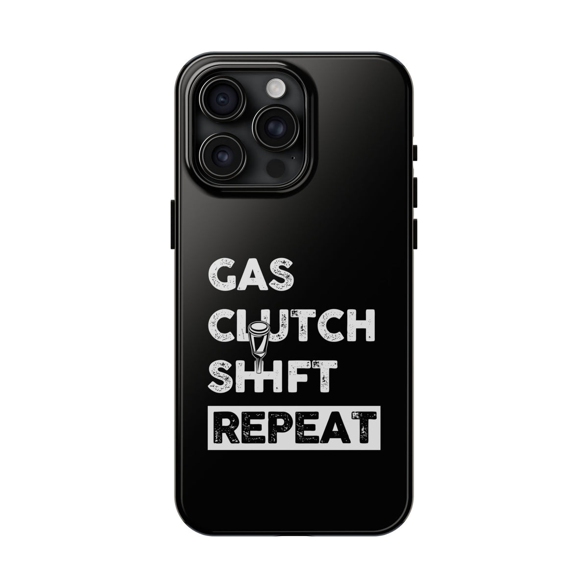 Gas Clutch Shift Repeat Phone Case | JDM Manual Transmission Gift