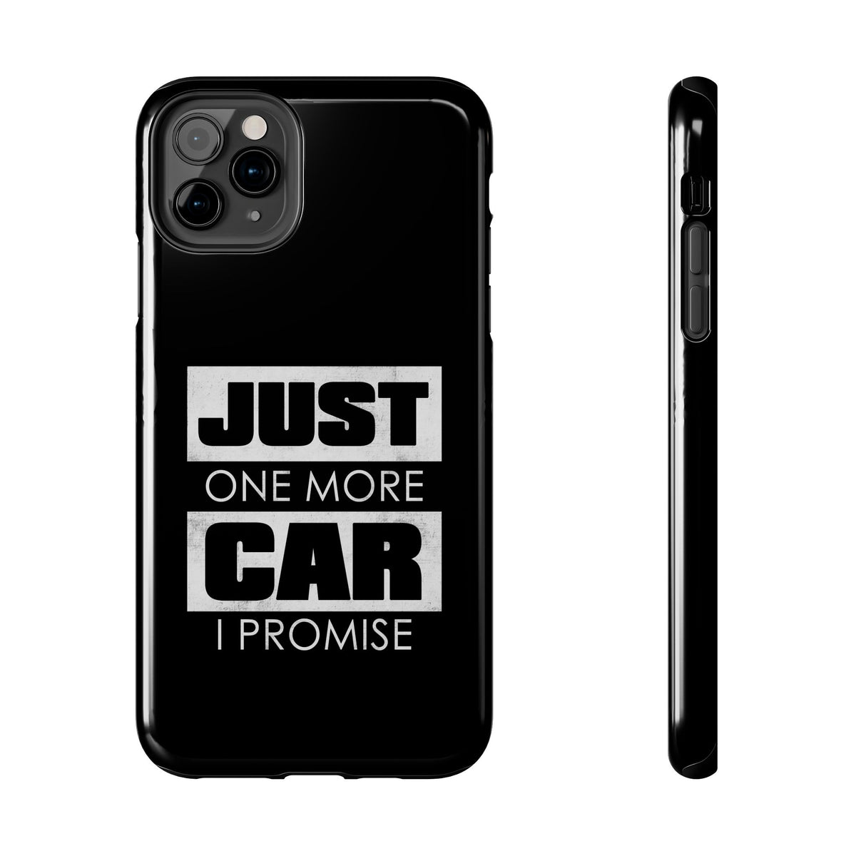 Just One More Car I Promise Tough Phone Case | Car Enthusiast Gift