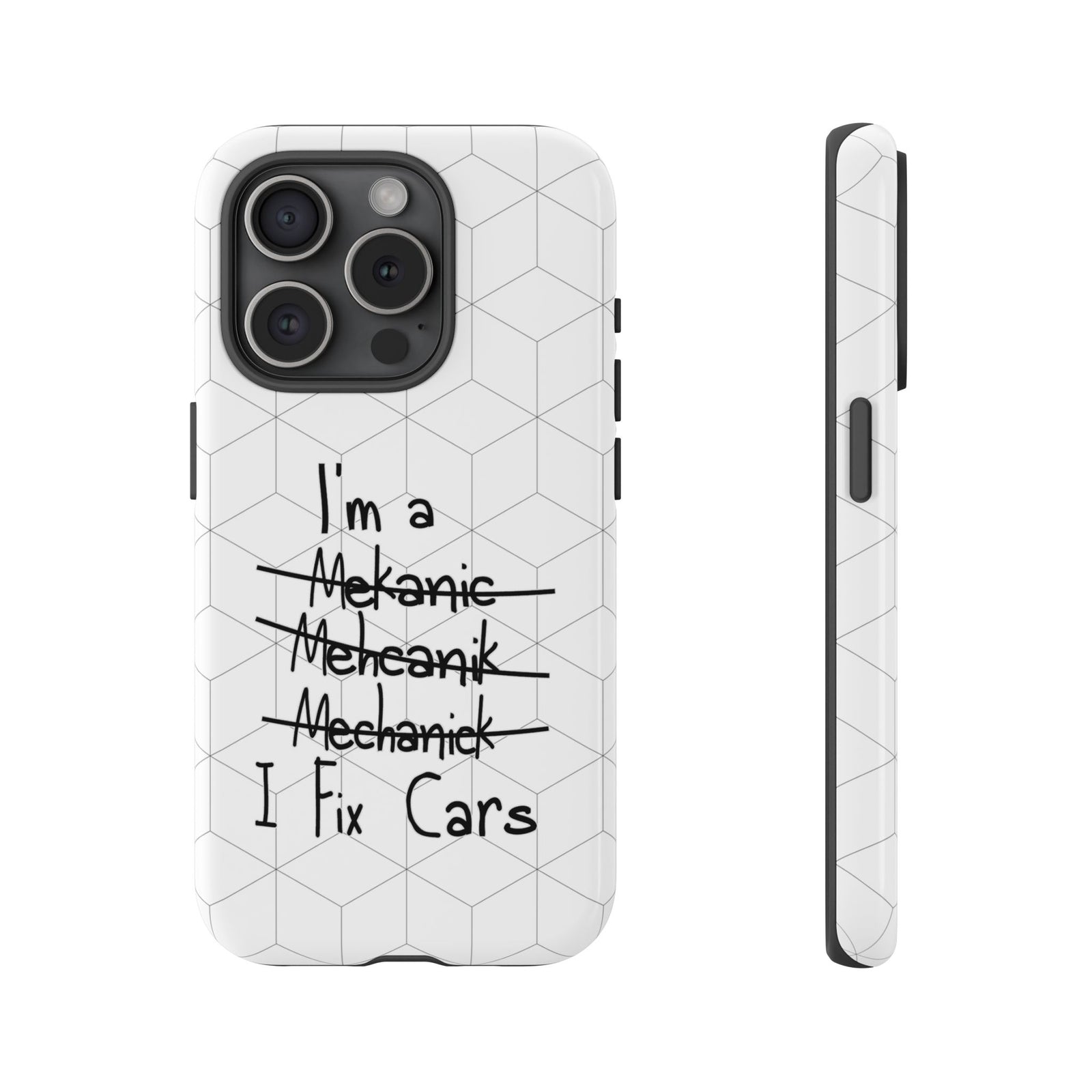 Mechanic I Fix Cars Funny Tough Phone Case | Car Guy Gift