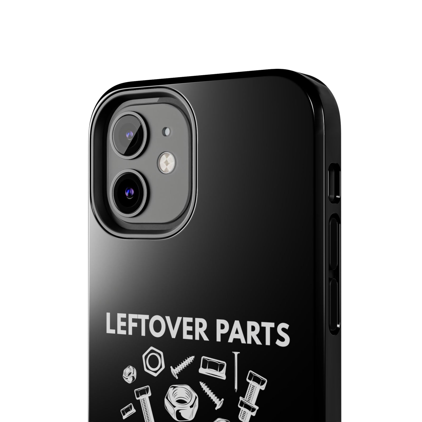 Leftover Parts Phone Case | Funny Mechanic & Handyman Dad Gift