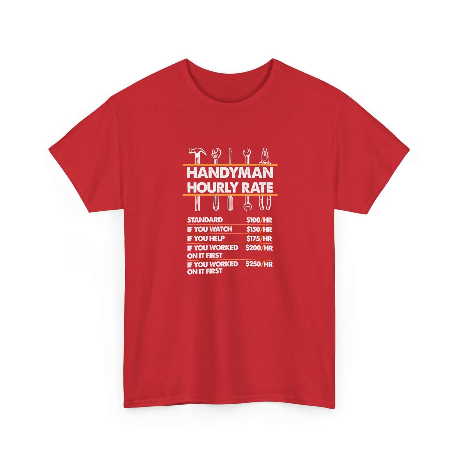 Handyman Hourly Rate T-Shirt | Funny DIY Contractor Gift