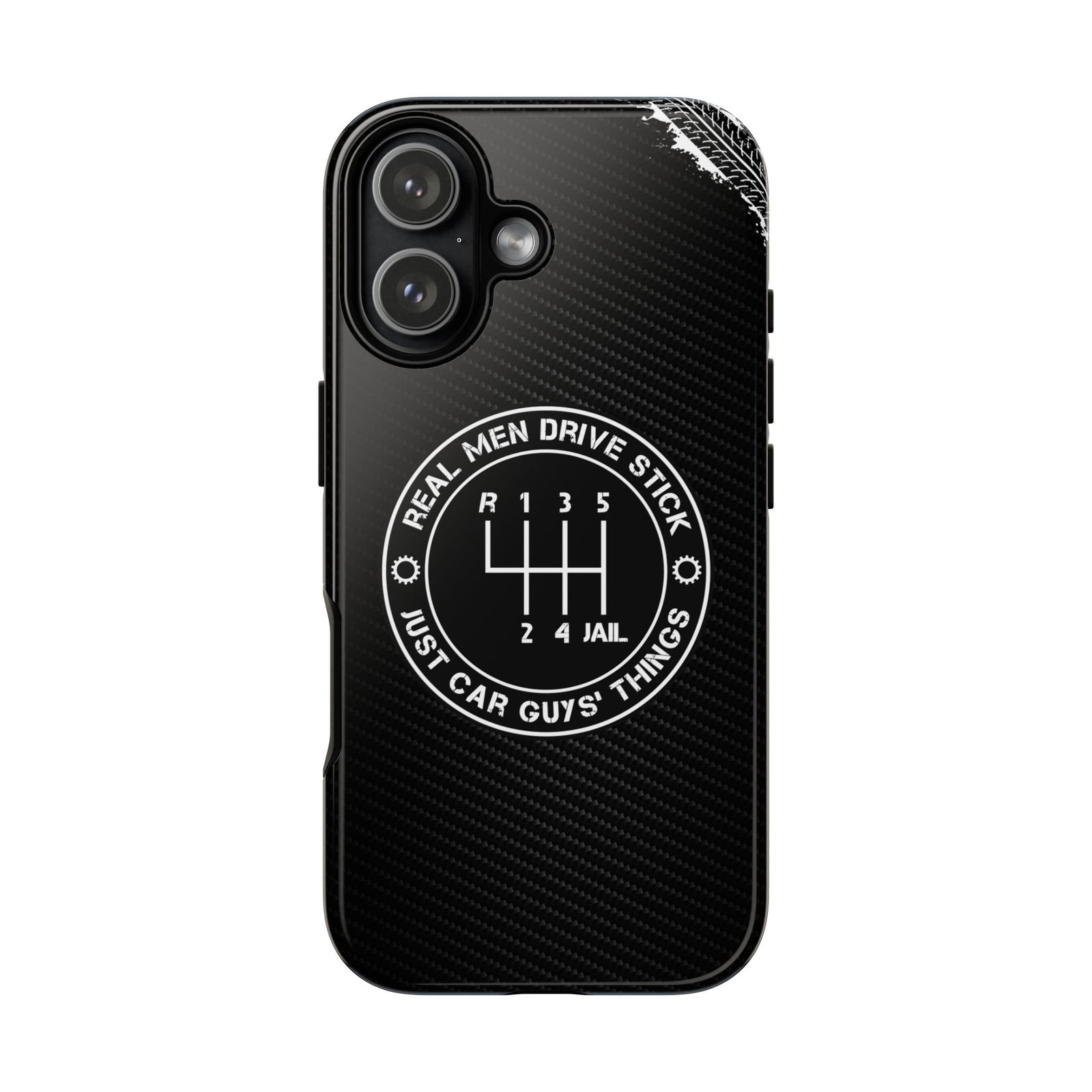 Real Men Drive Stick Manual Transmission Tough Phone Case | Car Guy Gift