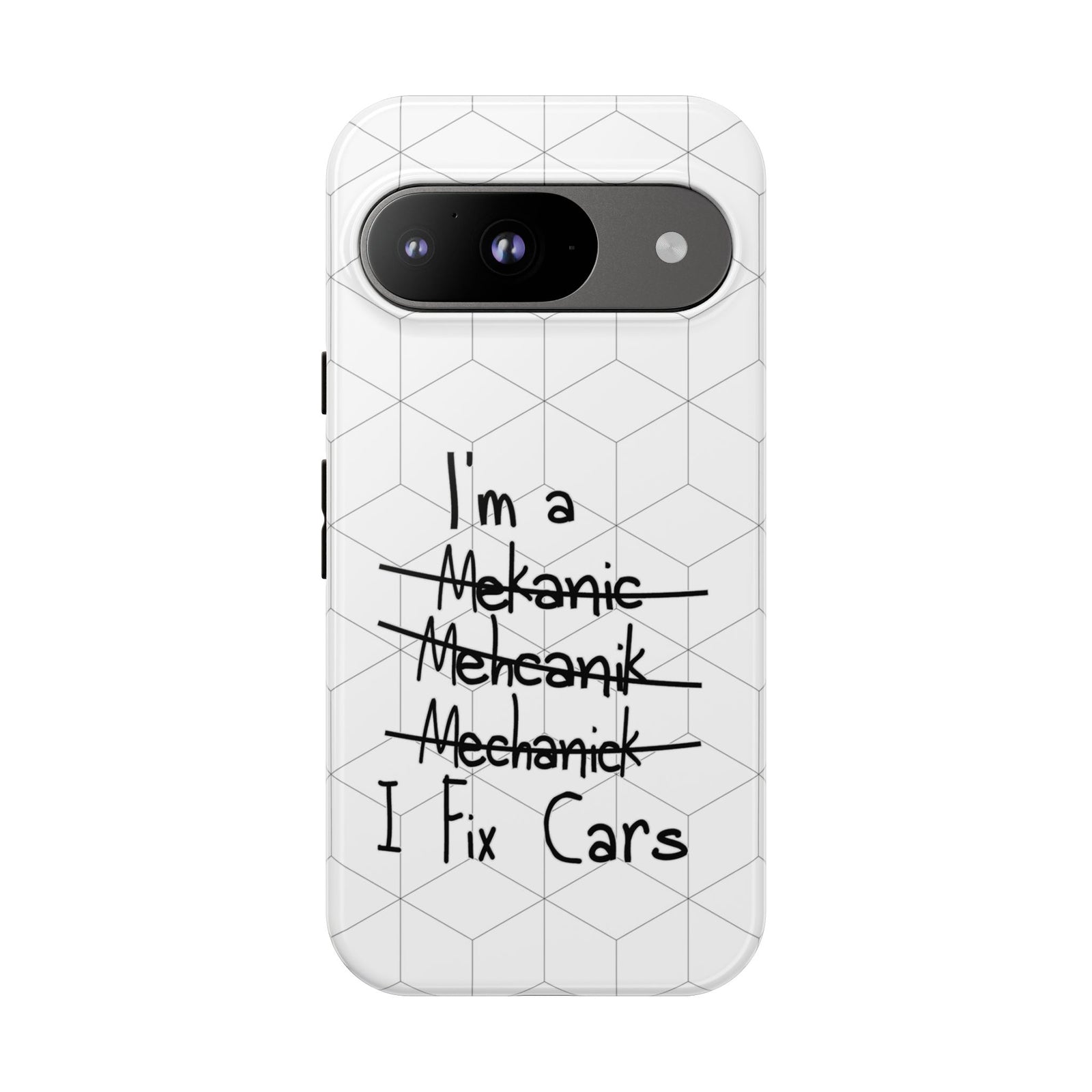 Mechanic I Fix Cars Funny Tough Phone Case | Car Guy Gift