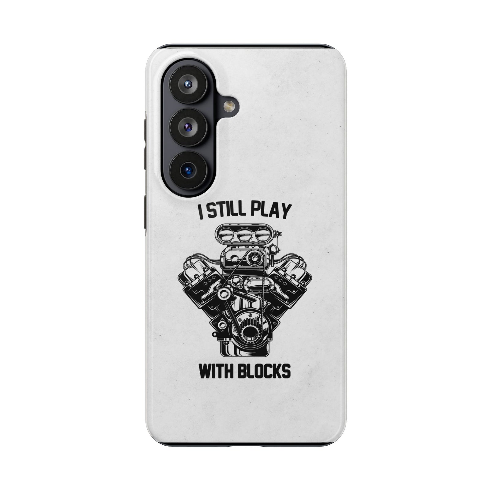 I Still Play with Blocks Engine Swap Tough Phone Case | Car Mechanic Gift