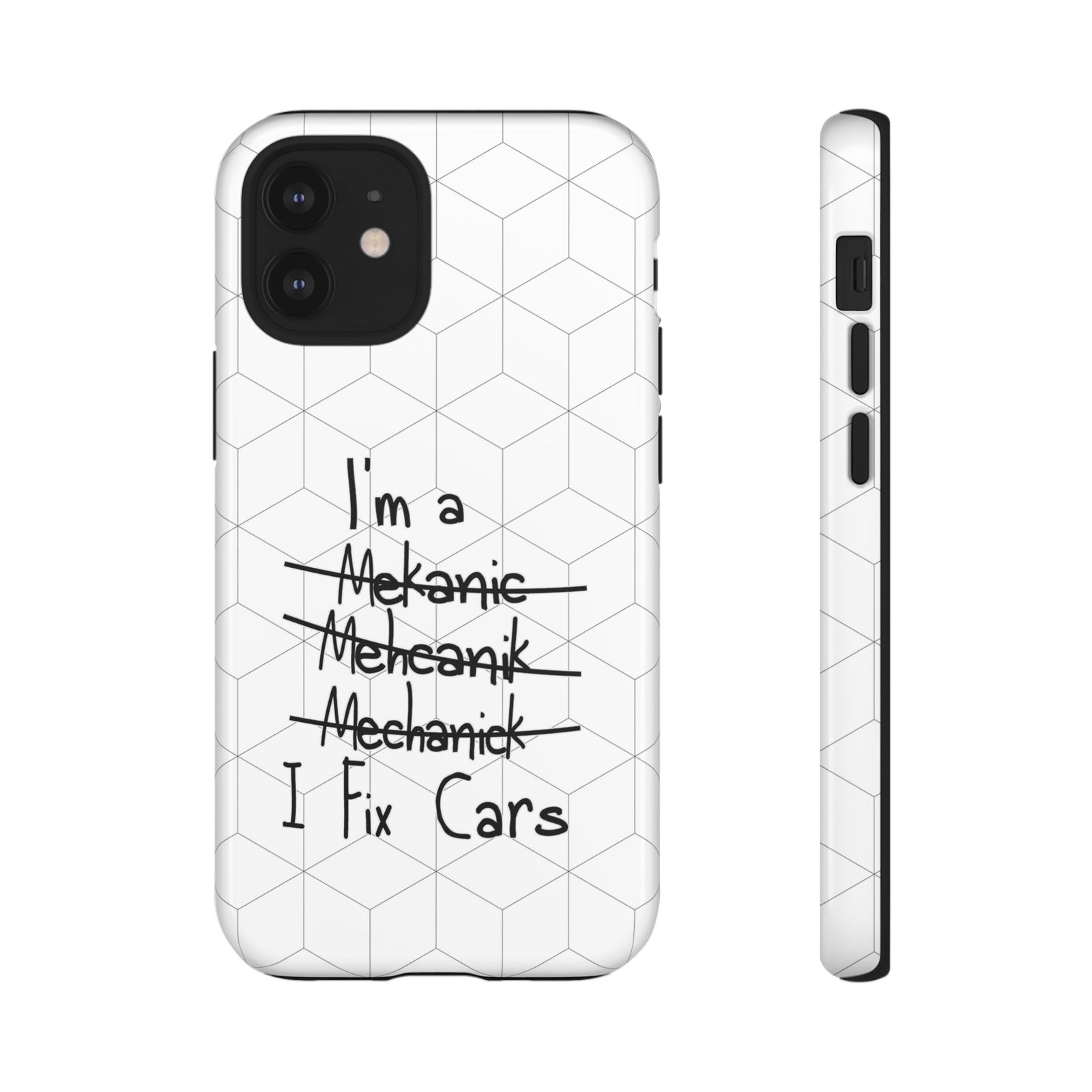 Mechanic I Fix Cars Funny Tough Phone Case | Car Guy Gift