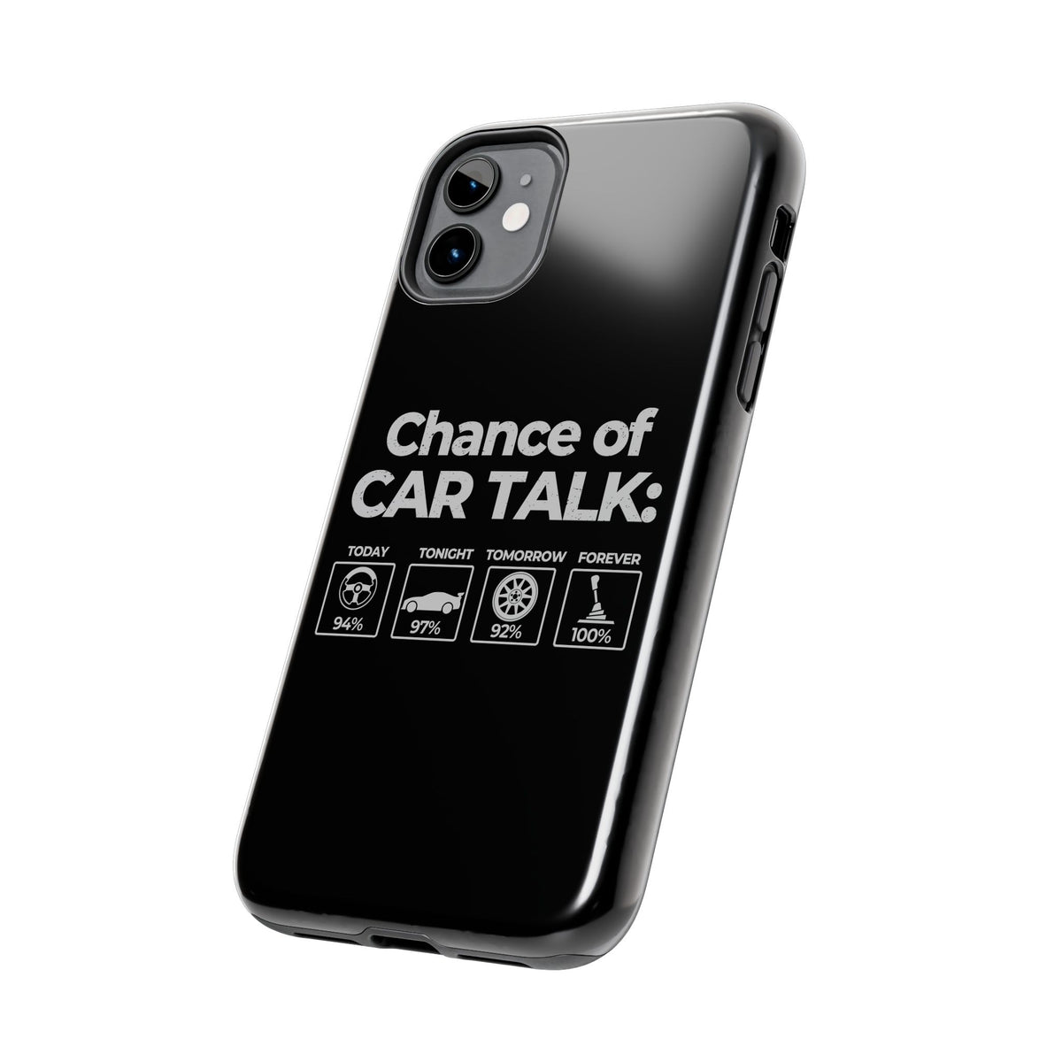 100% Chance of Car Talk Phone Case | Car Enthusiast Gift