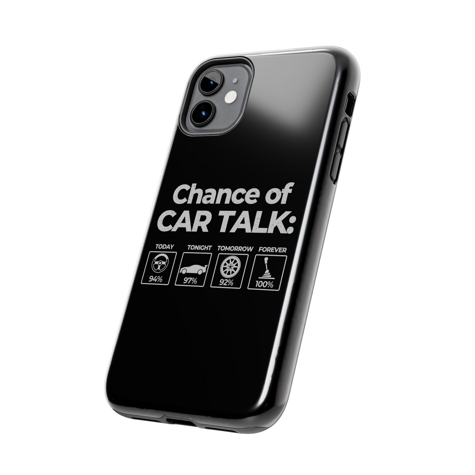 100% Chance of Car Talk Phone Case | Car Enthusiast Gift