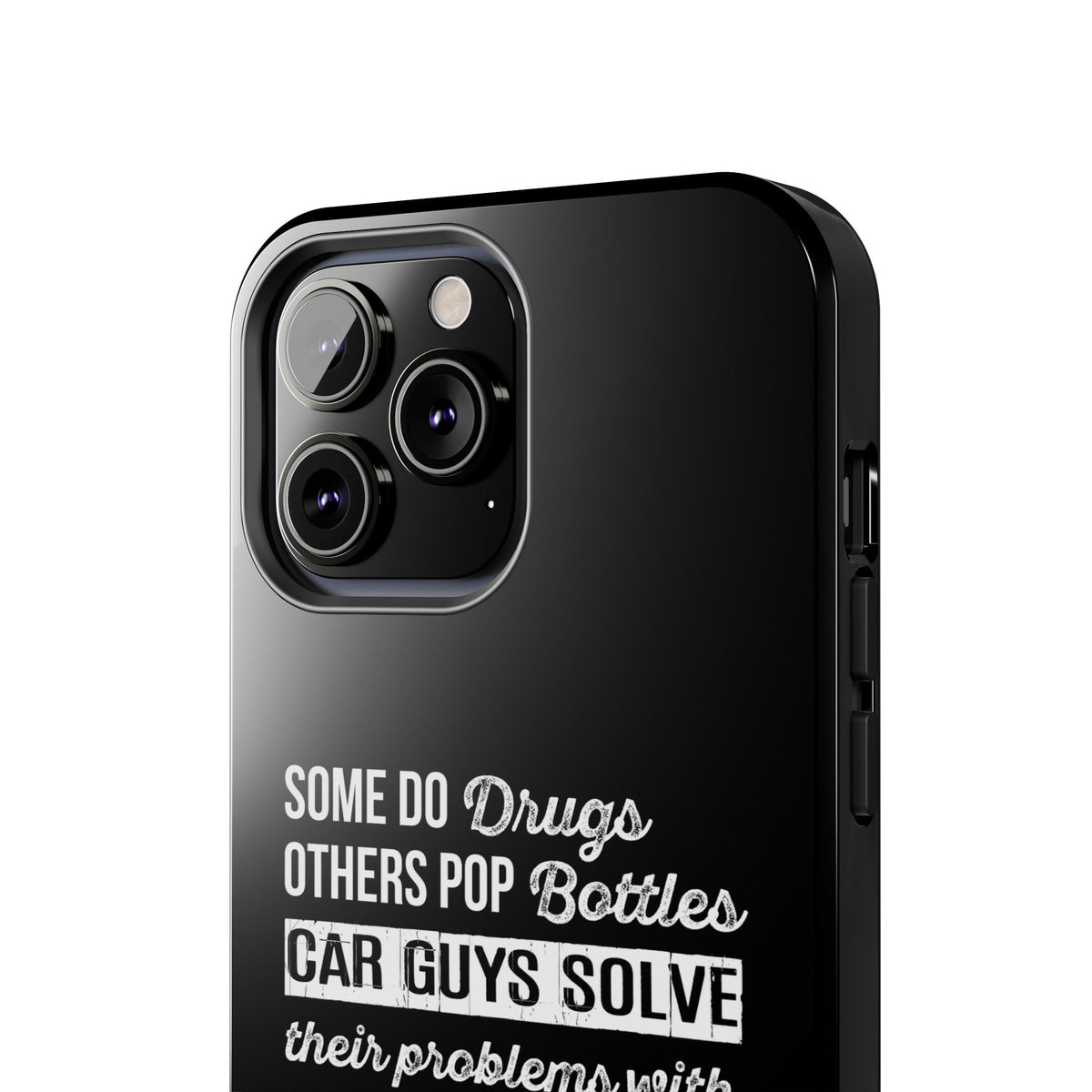 Car Guys Problems Funny Tough Car Phone Case | Car Enthusiast Gift