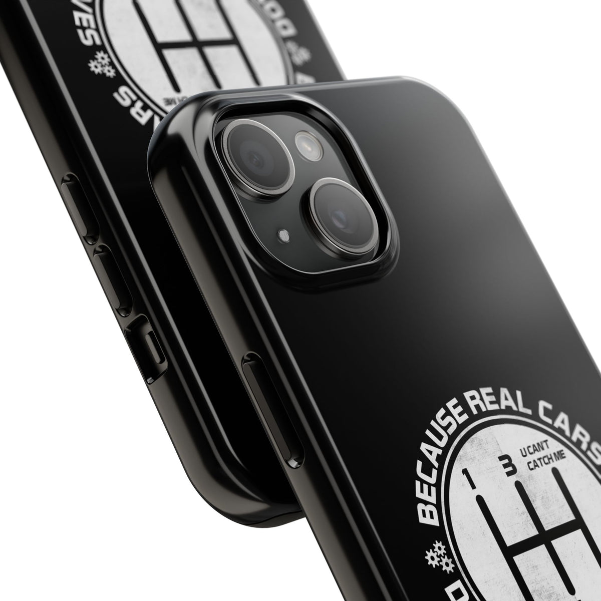 Real Cars Don't Shift Themselves Tough Phone Case | Manual Car Guy Gift