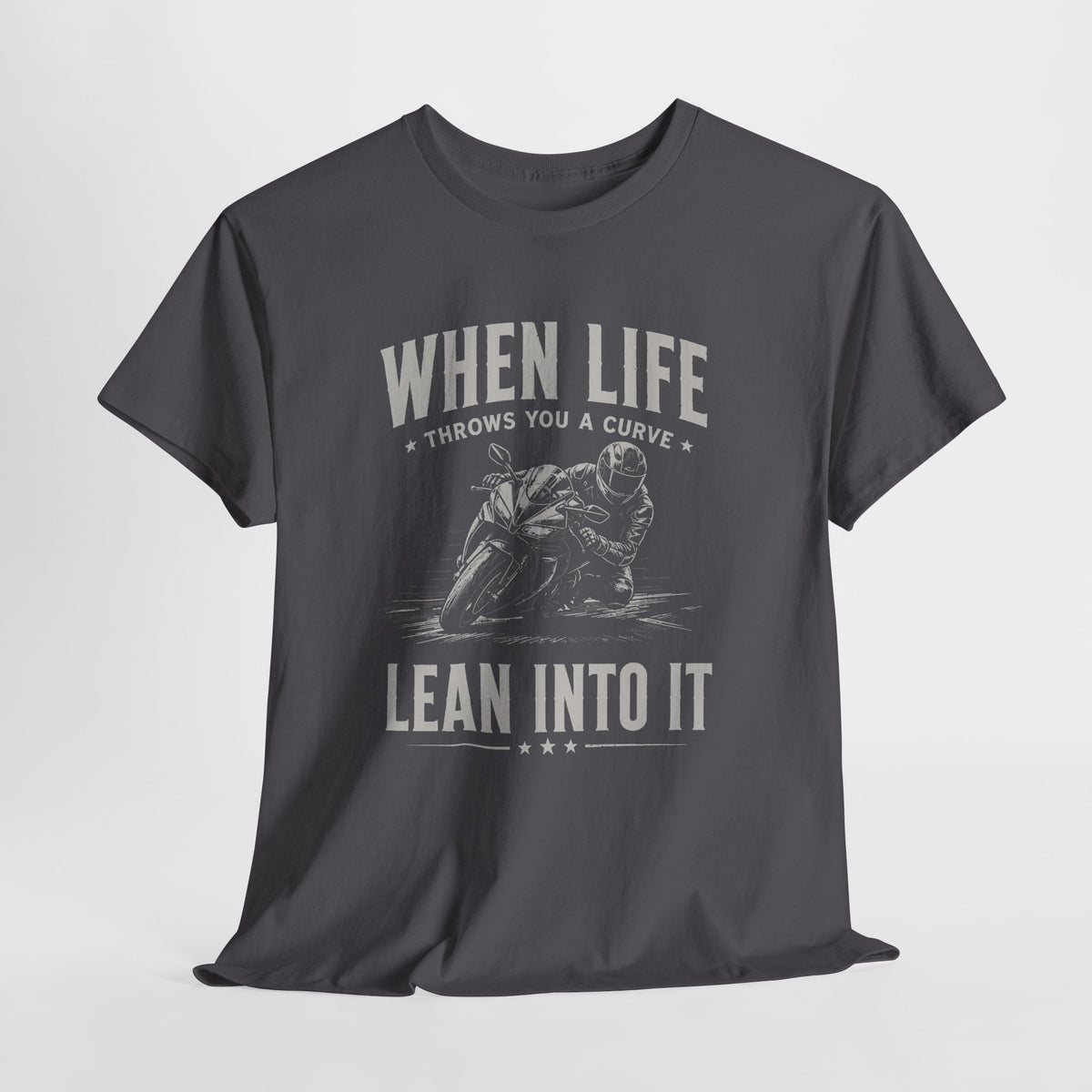 Lean Into It T-Shirt | Funny Sportbike Rider Gift Tee