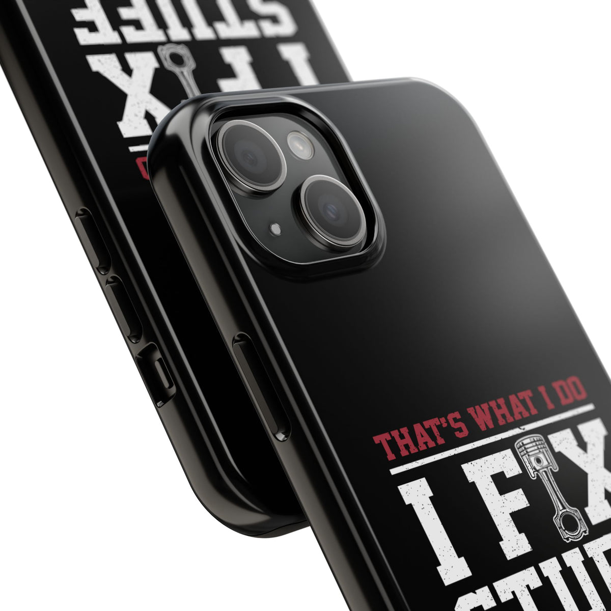 I Fix Stuff and I Know Things Phone Case | Mechanic &amp; Handyman Gift