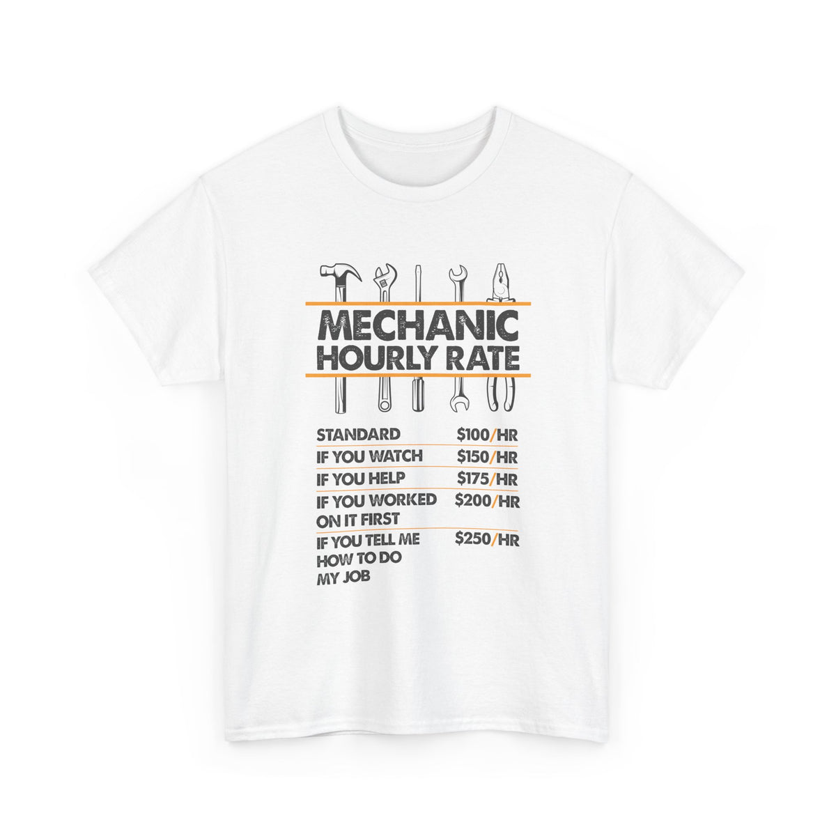 Mechanic Hour Rate T-Shirt | Funny Car Guy Mechanic Tee