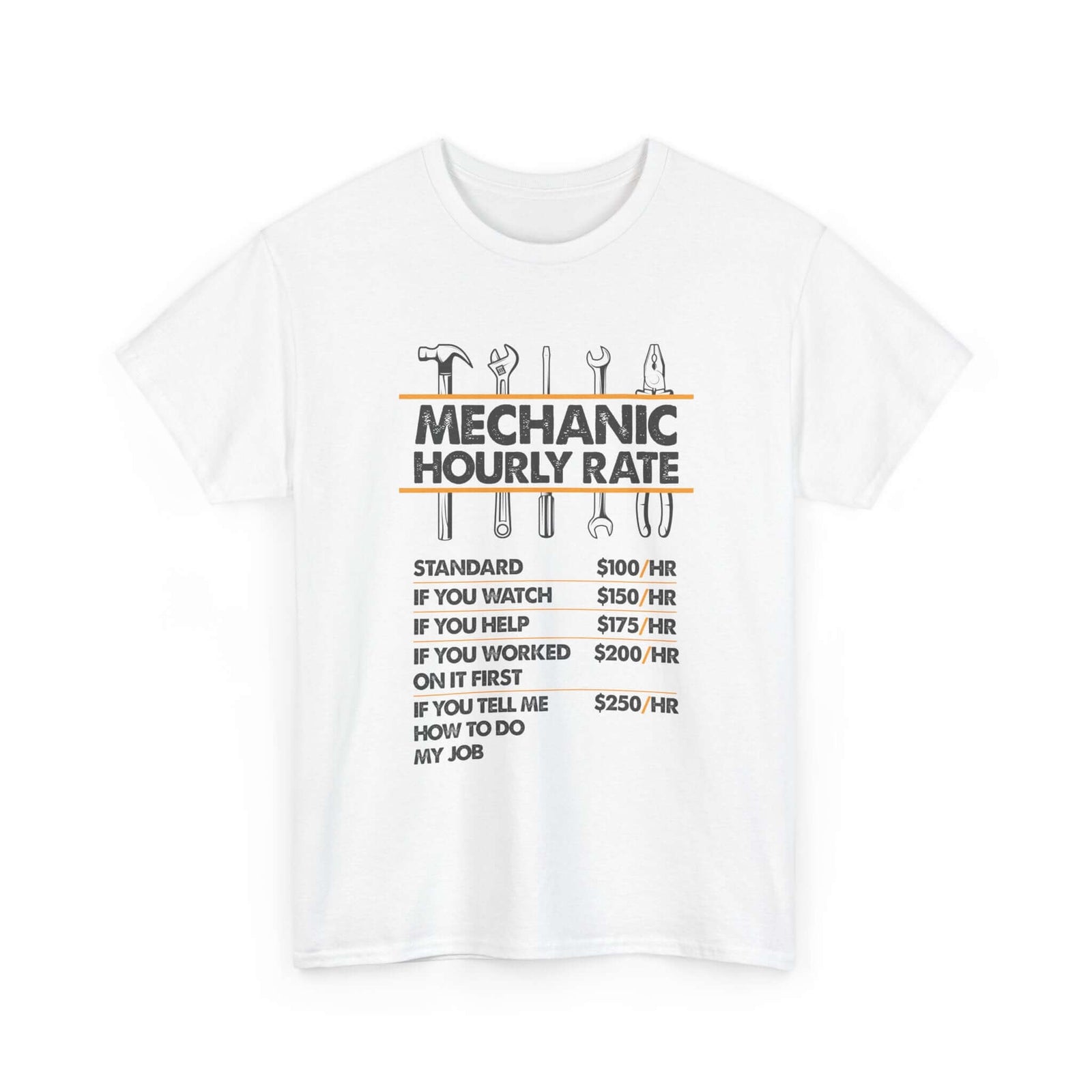Mechanic Hour Rate T-Shirt | Funny Car Guy Mechanic Tee